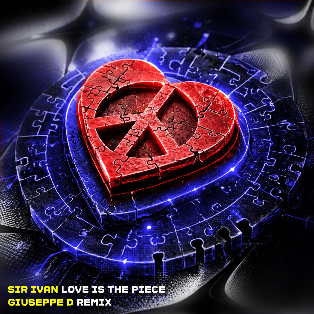 Sir Ivan — Love Is The Piece (Giuseppe D. remix)
