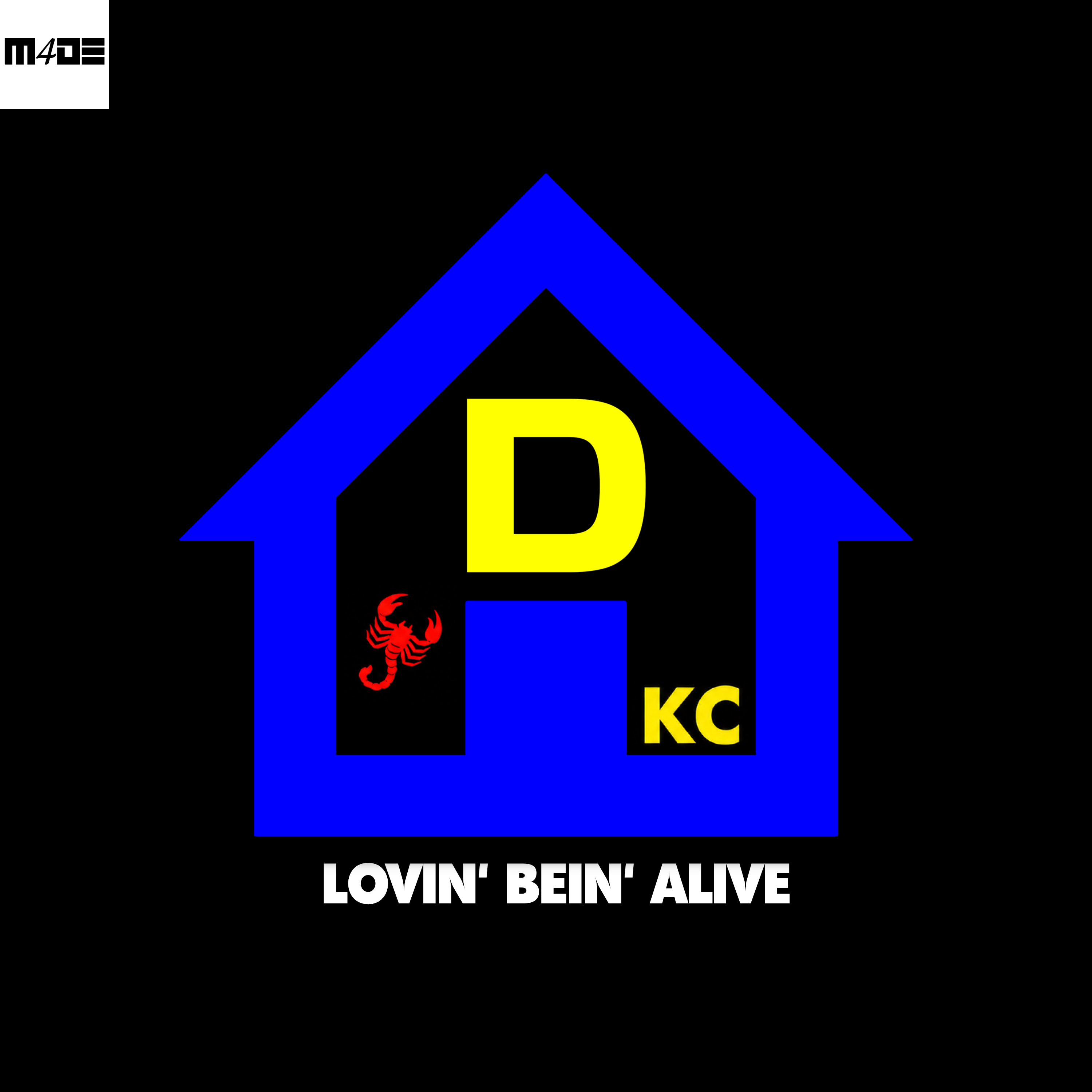 House of D, KC Anderson, Scorpio 77 — Lovin' Bein' Alive (Giuseppe D. remix)